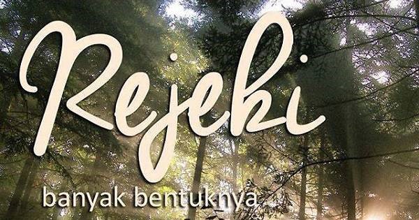 “Rejeki comes in many forms”. It could take the form of a house, a baby, winning a lottery, a pay rise, and so on / Supplied